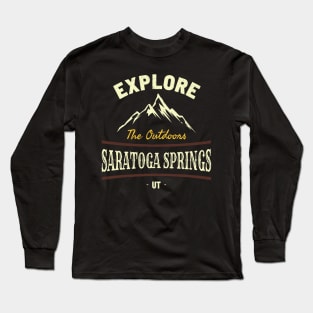 explore saratoga springs Long Sleeve T-Shirt